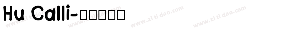 Hu Calli字体转换